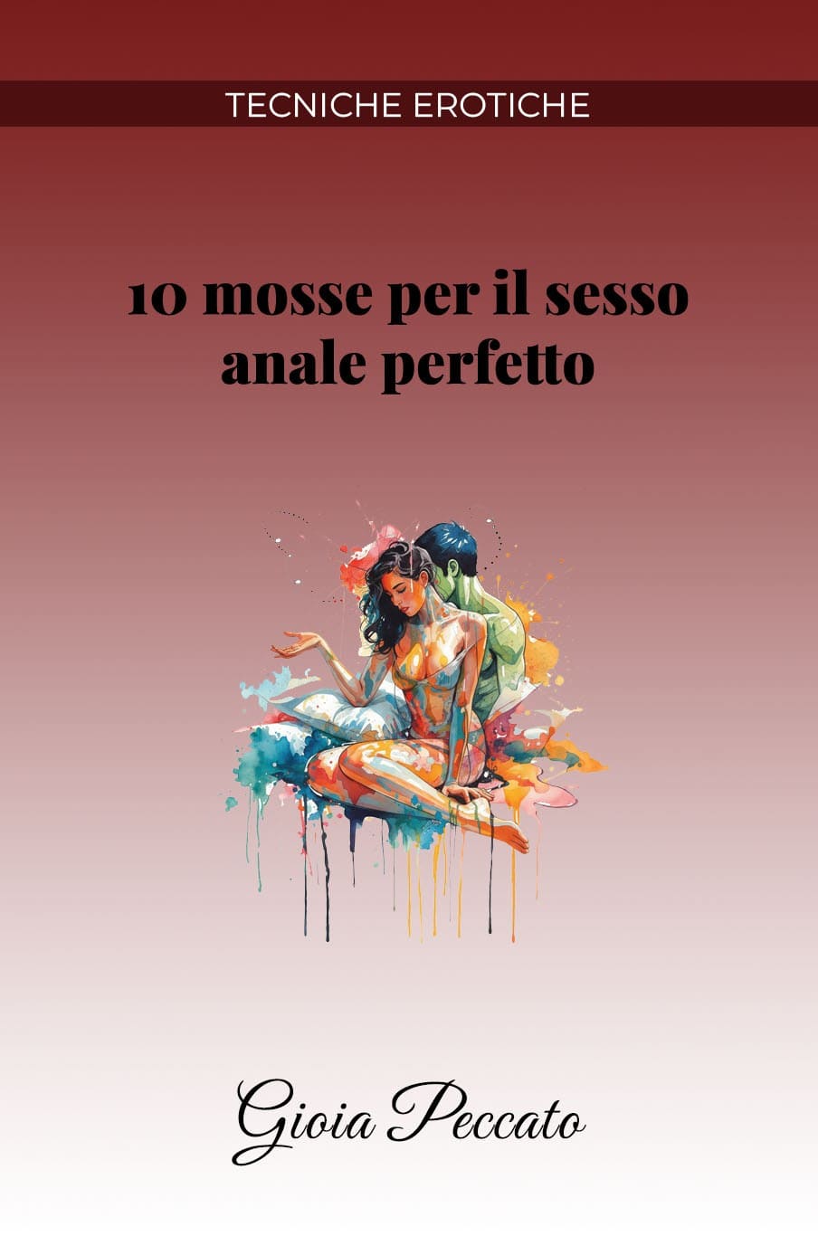 10 mosse per il sesso anale perfetto