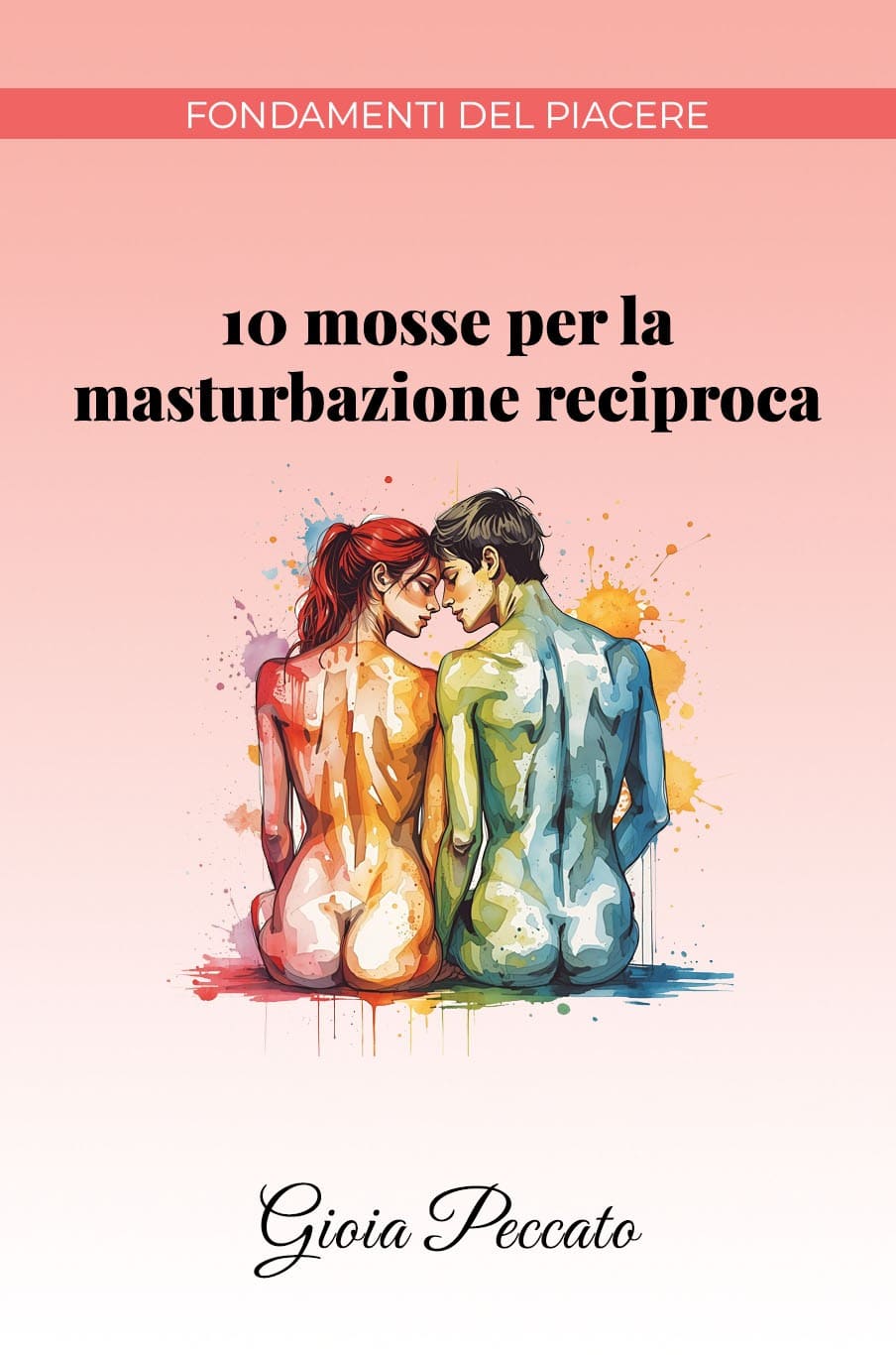 10 mosse per la masturbazione reciproca